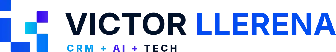 Victor Llerena — CRM + AI + Tech